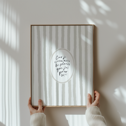 Affiche « Car je connais les plans que j’ai pour toi » – Jérémie 29:11